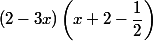 (2-3x)\left(x+2-\dfrac{1}{2}\right)